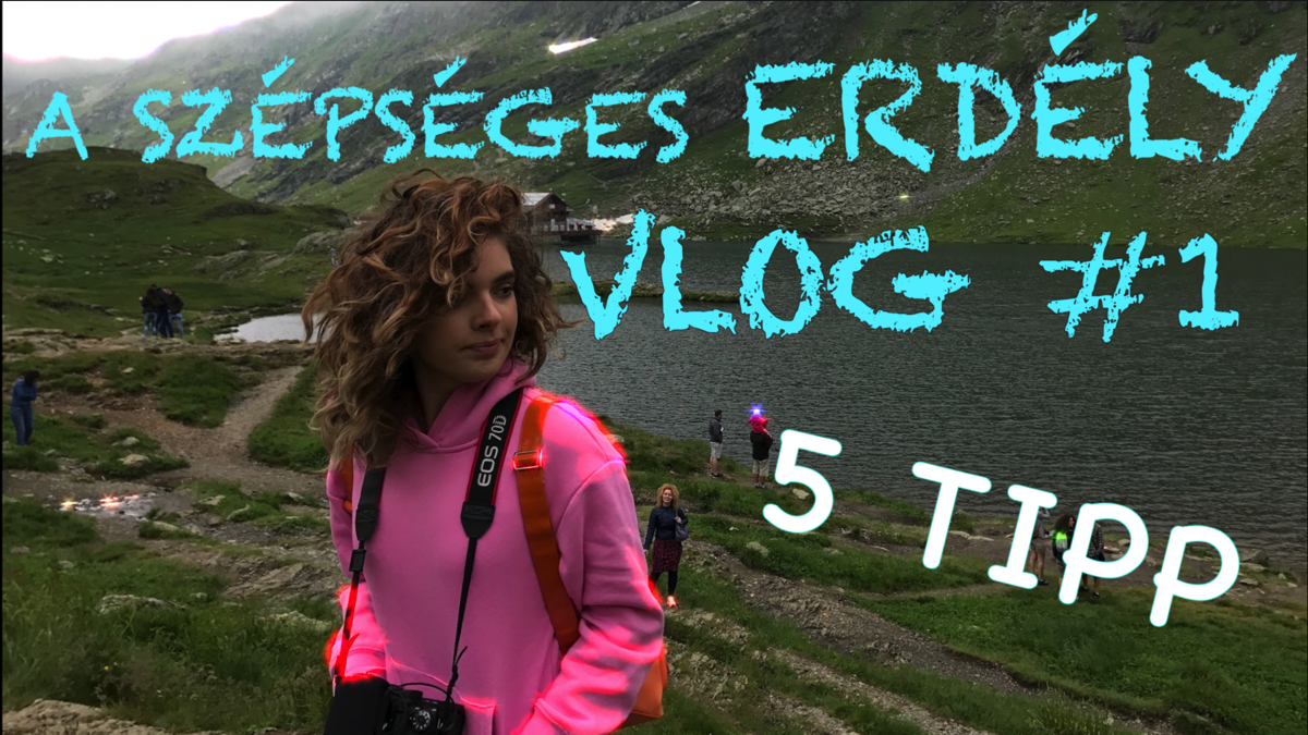 A szépséges Erdély VLOG #1 - 5 TIPP